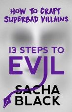 Warning: These 5 Points Will Help You Create Awesome Female Villains | SACHA BLACK