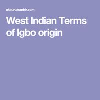 West Indian Terms of Igbo origin