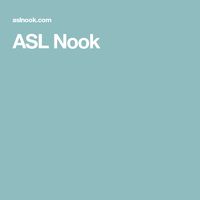 ASL Nook