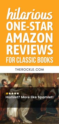 Here are 19 hilarious one-star Amazon reviews for classic books that show that not even beloved classics are safe from bad reviews.