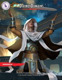Divine Domains (New & Updated) - Nine new Domains for the Cleric class. Serve the gods of Beauty, Blood, Chaos, Hearth, Luck, Mysticism, Poverty, Prosperity, and Shadow! PDF in Comments. : UnearthedArcana
