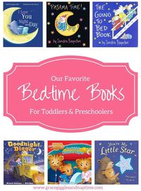 Favorite Bedtime Books for Toddlers & Preschoolers from Grace, Giggles & Naptime blog