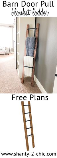 This DIY Barn Door Pull Blanket Ladder is a super easy and quick project! Perfect for beginners. Free plans and how-to video at www.shanty-2-chic.com