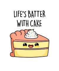 Life's Batter Food Pun by punnybone