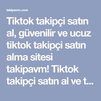 Tiktok takipçi satın al, güvenilir ve ucuz tiktok takipçi satın alma sitesi takipavm! Tiktok takipçi satın al ve tiktok takipçi sayını ucuz bir şekilde arttır.