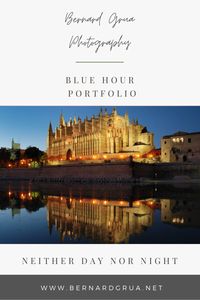 Bernard Grua photographie, portfolio Heure Bleue – Bernard Grua | Regards sur le monde