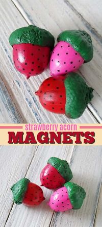 Grab some acorns, paint, and round magnets to create these adorable strawberry acorn magnets to display on your fridge or in a jar. #naturecrafts #kidscrafts #adultcrafts #campcrafts #kitchen #kitchencrafts #strawberry #strawberrycrafts