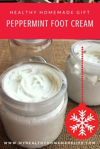 Homemade Peppermint Foot Cream (DIY Gift)