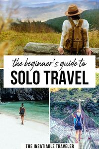 Tips for Traveling Alone for the First Time: A Beginner's Guide to Solo Travel