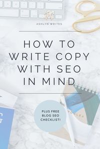 Copywriting tips for SEO? Check! Here's a checklist to make sure you're set along with a Free Blogging SEO Checklist!