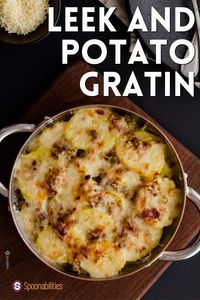 Leek and Potato Gratin is the ultimate comfort food idea with creamy and delicious flavor. Side dish recipe pairing well with any meat, chicken or fish. Great addition to your Christmas table, Thanksgiving, or any special dinner idea. Made with Edmond Fallot Honey Balsamic Dijon Mustard. Spoonabilities.com #sidedish #dijonMustard #HoneyMustard #PotatoGratin