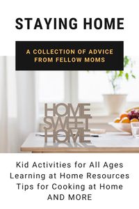 We've compiled a whole bunch of resources to help you while you are staying home as a family! Kid activities for all ages, learning at home resources, tips for cooking at home, self care inspiration, saving money tips, and more!