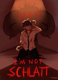 You're acting like SCHLATT!!" If you want to see more comics/panels like this and follow me @breepetals on pintrest for more, also if you wanted to go to the original creator click on the link and you will be redirected!!