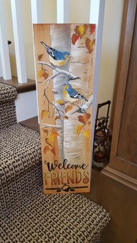 A board I painted for the front entry