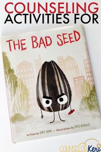 School counseling classroom guidance lesson activities to use with the book, The Bad Seed. Perfect for classroom guidance lessons or small group counseling sessions.
