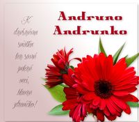 Andruno, Andrunko - prianie k meninám