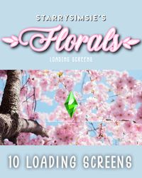 ✨Florals - Loading Screens✨ | StarrySimsie on Patreon