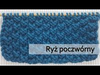 Poczwórny ryż / ściegi na druty / knitting stitch - YouTube