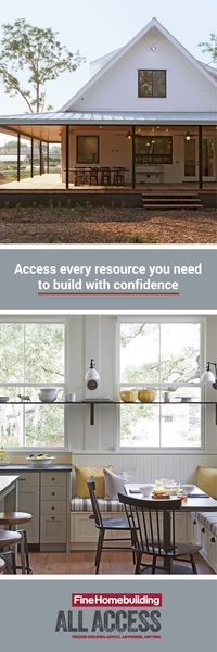 Trusted building advice. Anywhere. Anytime. Available to you instantly with membership. Try it for free today. ✓ 1 year (8 issues) of Fine Homebuilding magazine sent to your home + free digital editions ✓ Unlimited access to FineHomebuilding.com ✓ Fine Homebuilding Online Archive ✓ Online access to The Visual Handbook Of Building And Remodeling ✓ Over 1,600 in-depth articles ✓ 750+ on-demand videos ✓ 1,700+ reader tips ✓ Builders Virtual Library ✓ Home Repair Guide free gift