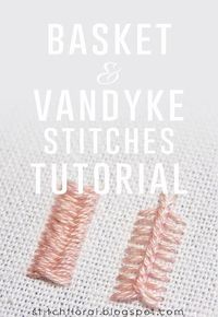 Basket & Vandyke stitches tutorial #embroiderystitchestutorials