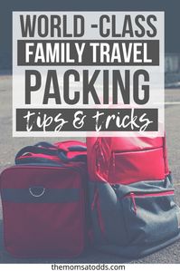 World-Class Family Packing Tips & Tricks! Packing for the whole family can be overwhelming especially when you have young kids, toddler, and babies. They can't pack for themselves and they need a ton of stuff. These tips will help you pack more efficiently so you have what you need without overpacking! #familytravel #summervacation #packing #momtips #momhacks