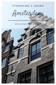 Visiter Amsterdam en 2 jours. Comment réussir ton weekend à Amsterdam. Retrouver les itinéraires d'un tour dans le sac, blog de voyage, à Amsterdam. #amsterdam #weekend #paysbas