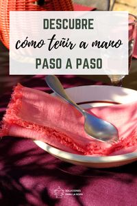 ¿Quieres teñir a mano un pañuelo, una camiseta o alguna otra prenda pequeña? Pues no te puedes perder este paso a paso: la guía indispensable para teñir a mano.