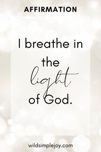 I breathe in the light of God. Spiritual Affirmations for Women. If you need daily affirmations spiritual, then you'll find a ton here. These affirmations are spiritual and religious, use your favorite word: God, Universe, the Source, the Vortex, Earth Mother. Use them for spirituality, spiritual awakening, spiritual guidance, spiritual enlightenment or spiritual healing. Feel connected to God, the Universe, and all of life! Quotes affirmations. Positive Statements.