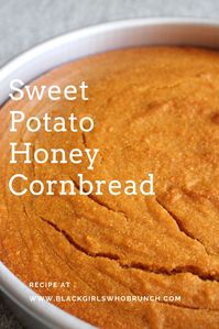 A Recipe for Homemade Sweet Potato Honey Cornbread
