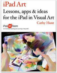 Lessons and Apps for The iPad in Visual Art ~ Educational Technology and Mobile Learning