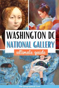 Here’s my guide to visiting the magnificent National Gallery of Art in Washington D.C. It's one of the world’s best museums. It houses a massive and revered collection of American and European art. In this guide, I tell you everything to see at the National Gallery. My list includes 30 of the museum’s top masterpieces and most famous paintings, from both the East Wing and the West Wing. I also give you must know tips for visiting. Read on for what to see at the National Gallery of Art in D.C.