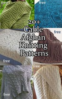 Cable Afghan Knitting Patterns - most are free patterns for throws and afghans with cable stitches. Some use super chunky yarn for quick knitting.