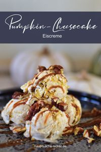 Was für ein leckeres Pumpkin Cheesecake Rezept: herbstlich cremiges Eis mit Kürbispüree, Frischkäse, gezuckerter Kondensmilch und Pumpkin Pie Spice. So schmeckt der Herbst 🍁🎃 #herbstrezepte #eiscreme