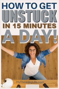 Most people think it takes a ton of time and effort to get things done or make big changes. That is a myth that keeps people from doing ANYTHING sometimes. Seriously, these easy steps will teach you how to get things done and get unstuck!