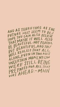 waiting for the future, hoping for the future, quotes about life, quotes inspirational, facing fear quotes, dealing with anxiety, stress quotes, stressed out quotes, stress quotes overwhelmed, tired of waiting quotes, morgan harper nichols quotes, mhn quotes