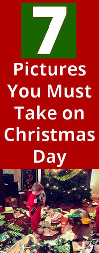 7 pictures to take on Christmas day #christmas #photography #kids