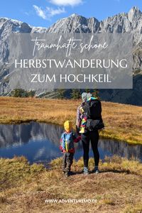 Hochkeil, Spielgelsee, Arthurhaus traumhaft schöne Familienwanderung