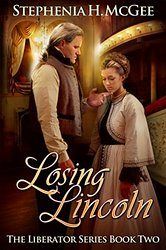 Terrific Book Tuesday: Losing Lincoln by Stephenia H. McGee | Crystal Caudill