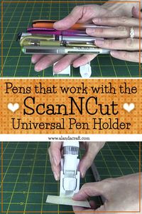 Check out which of your pens work in the Scan-n-Cut Universal Pen Holder. Colour up your Cards and Scrapbooking with the ScanNCut Universal Pen Holder