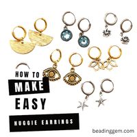 Easy Convertible Earrings Using Huggies! - The Beading Gem's Journal