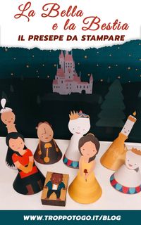 Per un presepe a dir poco fiabesco, Troppotogo vi propone gli intramontabili personaggi del classico Disney "La bella e la bestia" da stampare e assemblare a casa. #crib #christmascrib #presepe #presepedinatale #regalidinatale