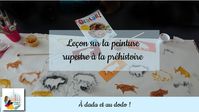 Revenir aux sources de l'humanité et apprendre les techniques de la peinture rupestre à la préhistoire avec les enfants.