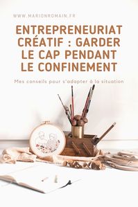 Marion Romain - entrepreneuriat créatif : garder le cap