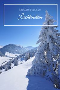 Liechtenstein liegt idyllisch zwischen Österreich und der Schweiz und bietet wunderbare Naturerlebnisse - abseits der Massen.