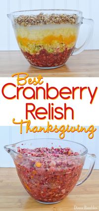 Best Cranberry Relish Recipe - This cranberry relish recipe is the best you will ever make. It's perfect for Thanksgiving or Christmas. #cranberry #thanksgiving