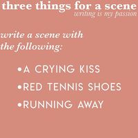 three things for a scene (2) | Home | writing is my passion