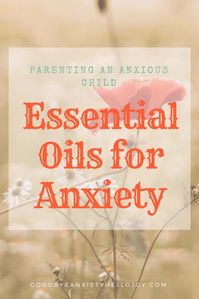 Essential oils for anxiety can offer anxiety symptom relief to parents and children with anxiety. Essential oils for anxiety are safe and effective ways to reduce anxious feelings and increase sleep quality.