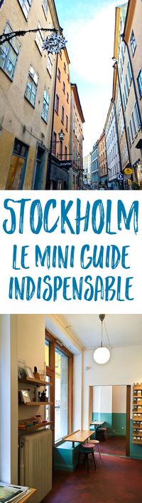 Dans ce mini-guide de Stockholm, mes meilleures adresses de restaurants, boutiques, boulangeries, cafés, et musées, avec des idées de souvenirs à rapporter !