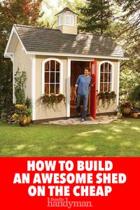 How to Build an Awesome Shed on the Cheap