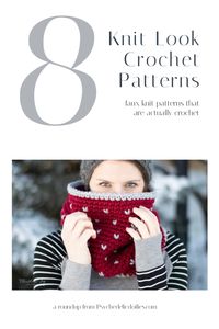 8 knit look patterns that are actually crochet